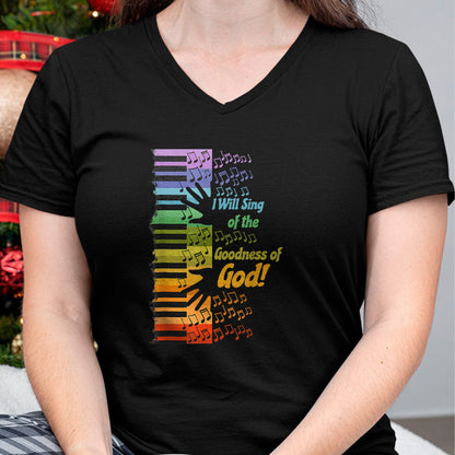 Christian Tee, Christian Faith Unisex T-Shirt/Hoodie/Sweatshirt HLT00 - I Will Sing Of The Goodness Of God Jesus Christian T-Shirt
