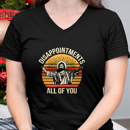 Christian Tee, Christian Faith Unisex T-Shirt/Hoodie/Sweatshirt HLT00 - Disappointments All Of You Jesus Christian Religion Quote T-Shirt