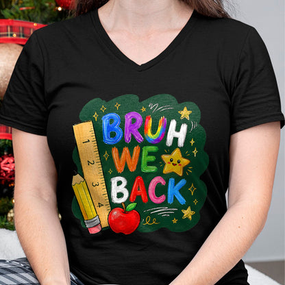 Best Student Shirt, Funny Back To School UnisexT-Shirt/Hoodie/Sweatshirt HLT00 - Bruh We Back Funny Teachers Kids Back to School First Day T-Shirt