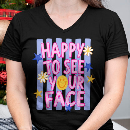 Best Student Shirt, Funny Back To School UnisexT-Shirt/Hoodie/Sweatshirt HLT00 - Happy to See Your face, Back to School T-Shirt