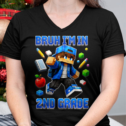 Best Student Shirt, Funny Back To School UnisexT-Shirt/Hoodie/Sweatshirt HLT00 - Bruh I_m in 2nd Grade Back to School Gamer Boy T-Shirt