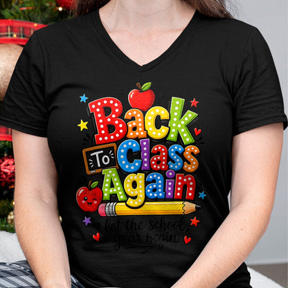 Best Student Shirt, Funny Back To School UnisexT-Shirt/Hoodie/Sweatshirt HLT00 - Back to Class Again Let The School Year Begin Back to School T-Shirt