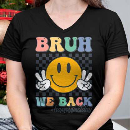 Best Student Shirt, Funny Back To School UnisexT-Shirt/Hoodie/Sweatshirt HLT00 - Bruh We Back Retro Smile Face Happy First Day of School T-Shirt