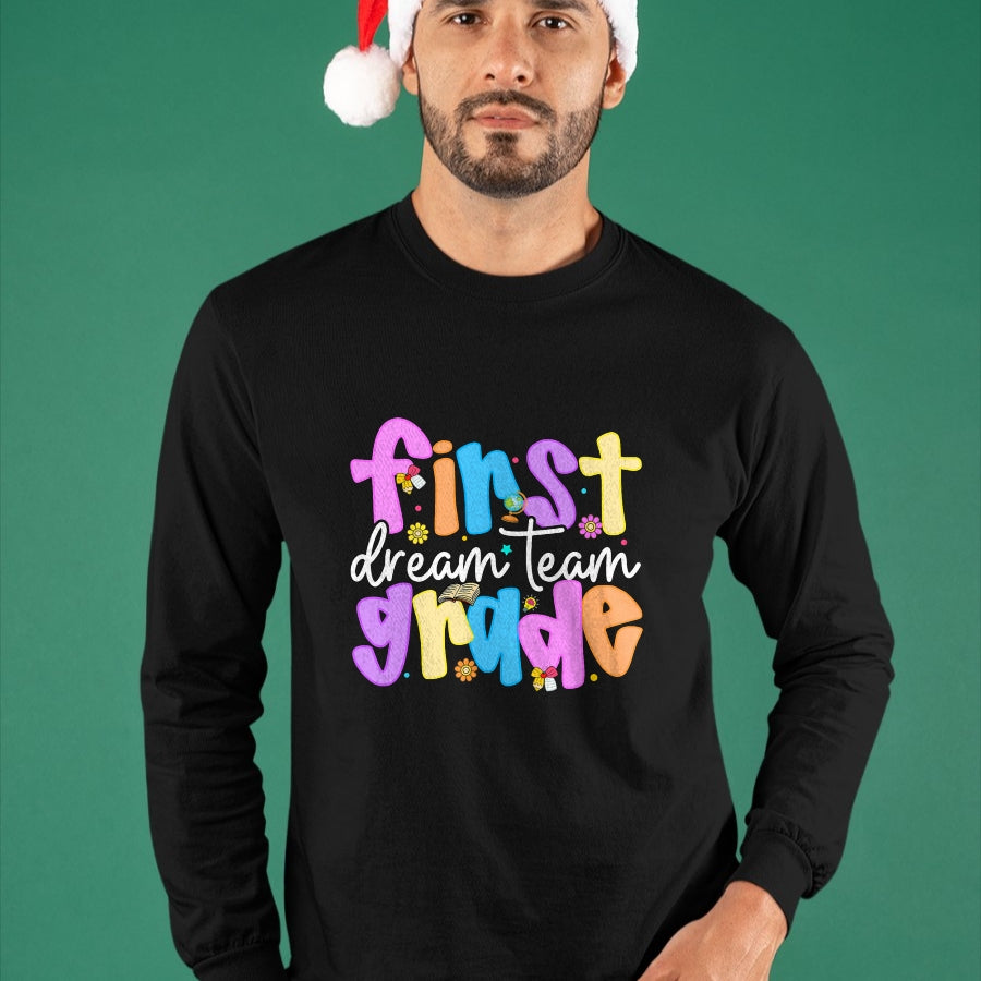 Best Student Shirt, Funny Back To School UnisexT-Shirt/Hoodie/Sweatshirt HLT00 - 1st Grade Dream Team Back to School Teacher Student Kids T-Shirt