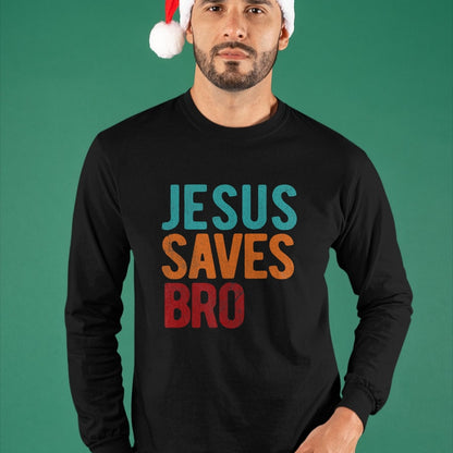 Christian Tee, Christian Faith Unisex T-Shirt/Hoodie/Sweatshirt HLT00 - Jesus Saves Bro Christian Religious Jesus T-Shirt