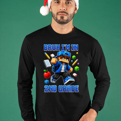 Best Student Shirt, Funny Back To School UnisexT-Shirt/Hoodie/Sweatshirt HLT00 - Bruh I_m in 2nd Grade Back to School Gamer Boy T-Shirt
