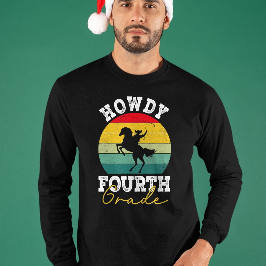 Best Student Shirt, Funny Back To School UnisexT-Shirt/Hoodie/Sweatshirt HLT00 - Howdy 4th Grade Cowboy Western Back To School Fourth Grade T-Shirt