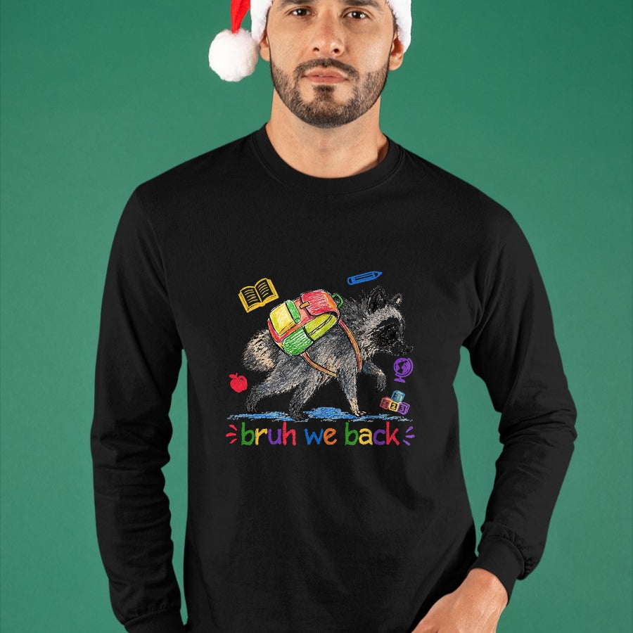 Best Student Shirt, Funny Back To School UnisexT-Shirt/Hoodie/Sweatshirt HLT00 - Bruh We Back Funny Jimothy Raccoon Back to School T-Shirt
