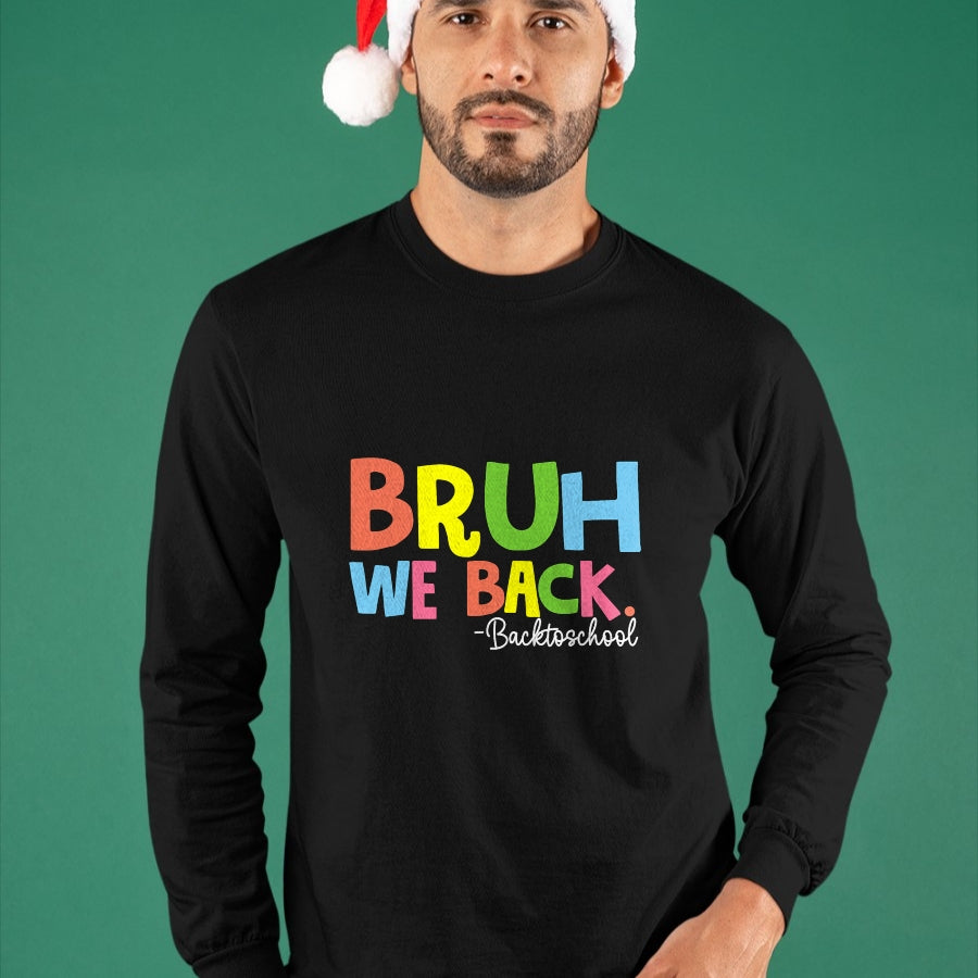 Best Student Shirt, Funny Back To School UnisexT-Shirt/Hoodie/Sweatshirt HLT00 - Cute Groovy Bruh We Back Teachers Kids Funny Back To School T-Shirt