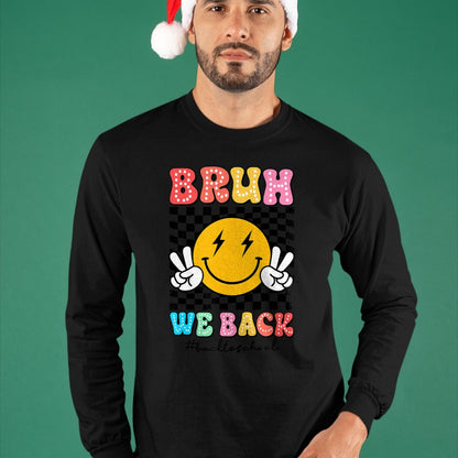 Best Student Shirt, Funny Back To School UnisexT-Shirt/Hoodie/Sweatshirt HLT00 - Bruh We Back Checkered Smile Face Back To School Teacher Kid T-Shirt
