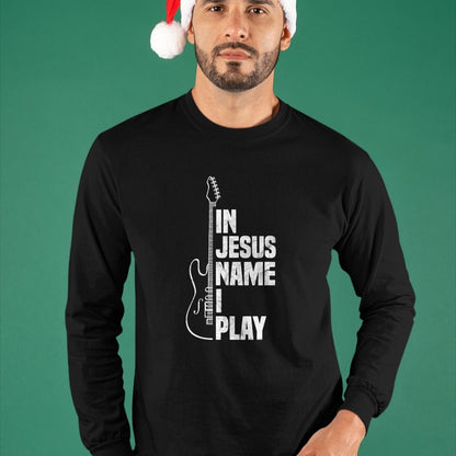 Christian Tee, Christian Faith Unisex T-Shirt/Hoodie/Sweatshirt HLT00 - In Jesus Name I Play Guitar Christian Guitar Player T-Shirt