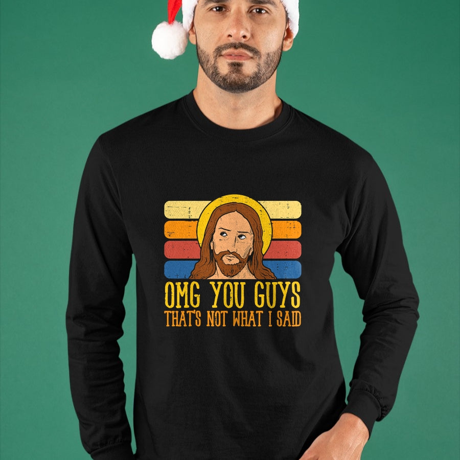 Christian Tee, Christian Faith Unisex T-Shirt/Hoodie/Sweatshirt HLT00 - Jesus Thats Not What Said Religious God Christian Men Women T-Shirt