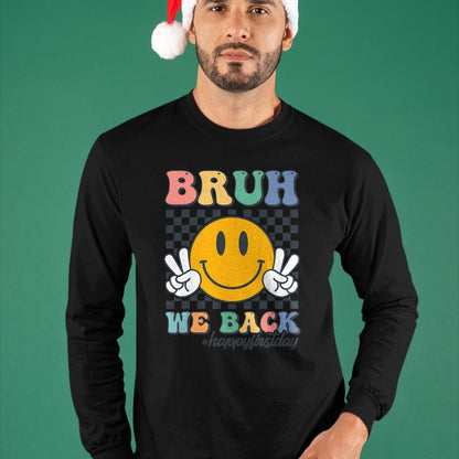 Best Student Shirt, Funny Back To School UnisexT-Shirt/Hoodie/Sweatshirt HLT00 - Bruh We Back Retro Smile Face Happy First Day of School T-Shirt