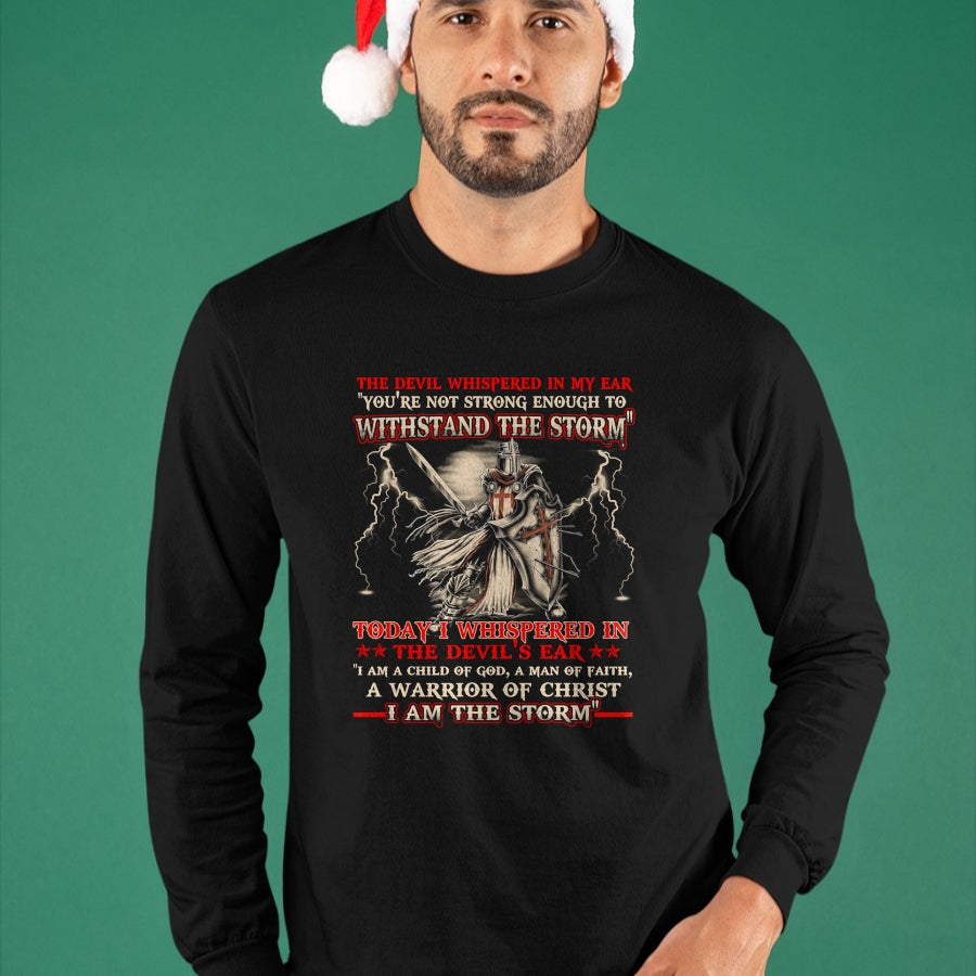 Christian Tee, Christian Faith Unisex T-Shirt/Hoodie/Sweatshirt HLT00 - Knight Templar I Am The Storm For Men Christ Gift Long Sleeve T-Shirt
