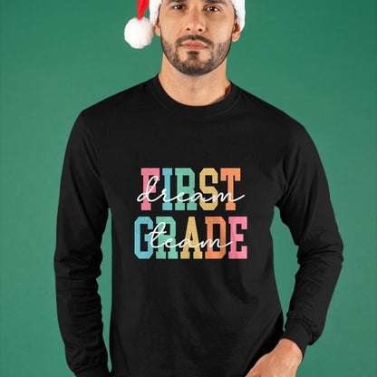 Best Student Shirt, Funny Back To School UnisexT-Shirt/Hoodie/Sweatshirt HLT00 - First Grade Dream Team Back to School 1st Grade Teacher T-Shirt (3)