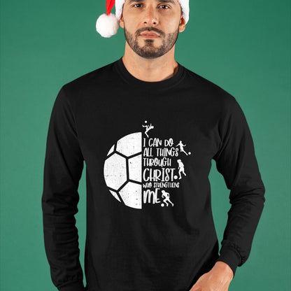 Christian Tee, Christian Faith Unisex T-Shirt/Hoodie/Sweatshirt HLT00 - I Can Do Things Through Christ Soccer Football God Gift T-Shirt