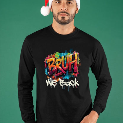 Best Student Shirt, Funny Back To School UnisexT-Shirt/Hoodie/Sweatshirt HLT00 - Bruh We Back to School First Day of Boys Kids Girls Teens T-Shirt, Men, Black, 3X-Large