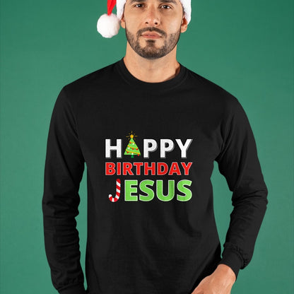 Christian Tee, Christian Faith Unisex T-Shirt/Hoodie/Sweatshirt HLT00 - Happy Birthday Jesus Funny Christian Christmas T-Shirt