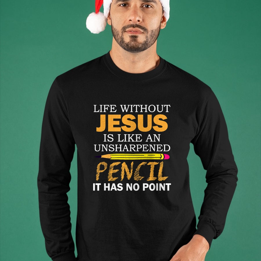 Christian Tee, Christian Faith Unisex T-Shirt/Hoodie/Sweatshirt HLT00 - Life Without Jesus Funny Christian Religious Faith T-Shirt (1)