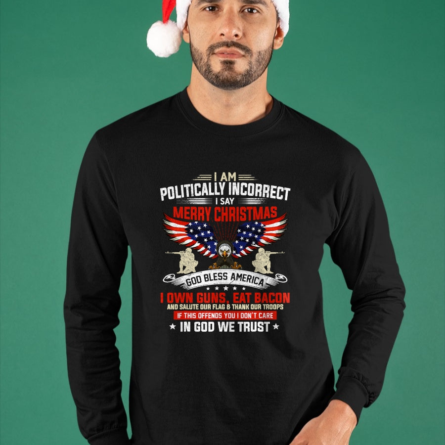 Christian Tee, Christian Faith Unisex T-Shirt/Hoodie/Sweatshirt HLT00 - I Am Politically Incorrect God Bless American Christ Eagle T-Shirt