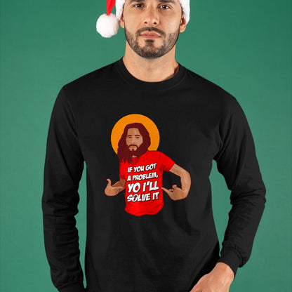Christian Tee, Christian Faith Unisex T-Shirt/Hoodie/Sweatshirt HLT00 - Funny Jesus Christian Meme Yo I_ll Solve It Christmas T-Shirt