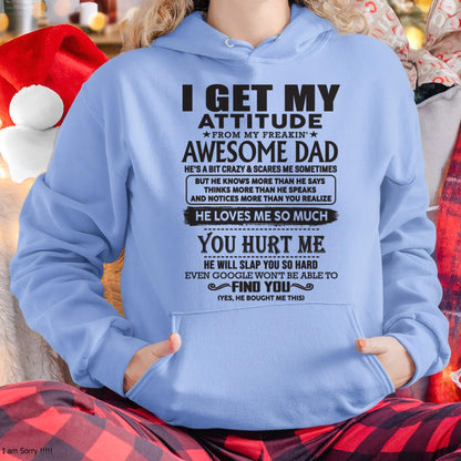 I GET MY ATTITUDE FROM MY FREAKIN' AWESOME DAD - Gift for Son and Daughter From Dad - Virgo00 (SKU-TDD-00)