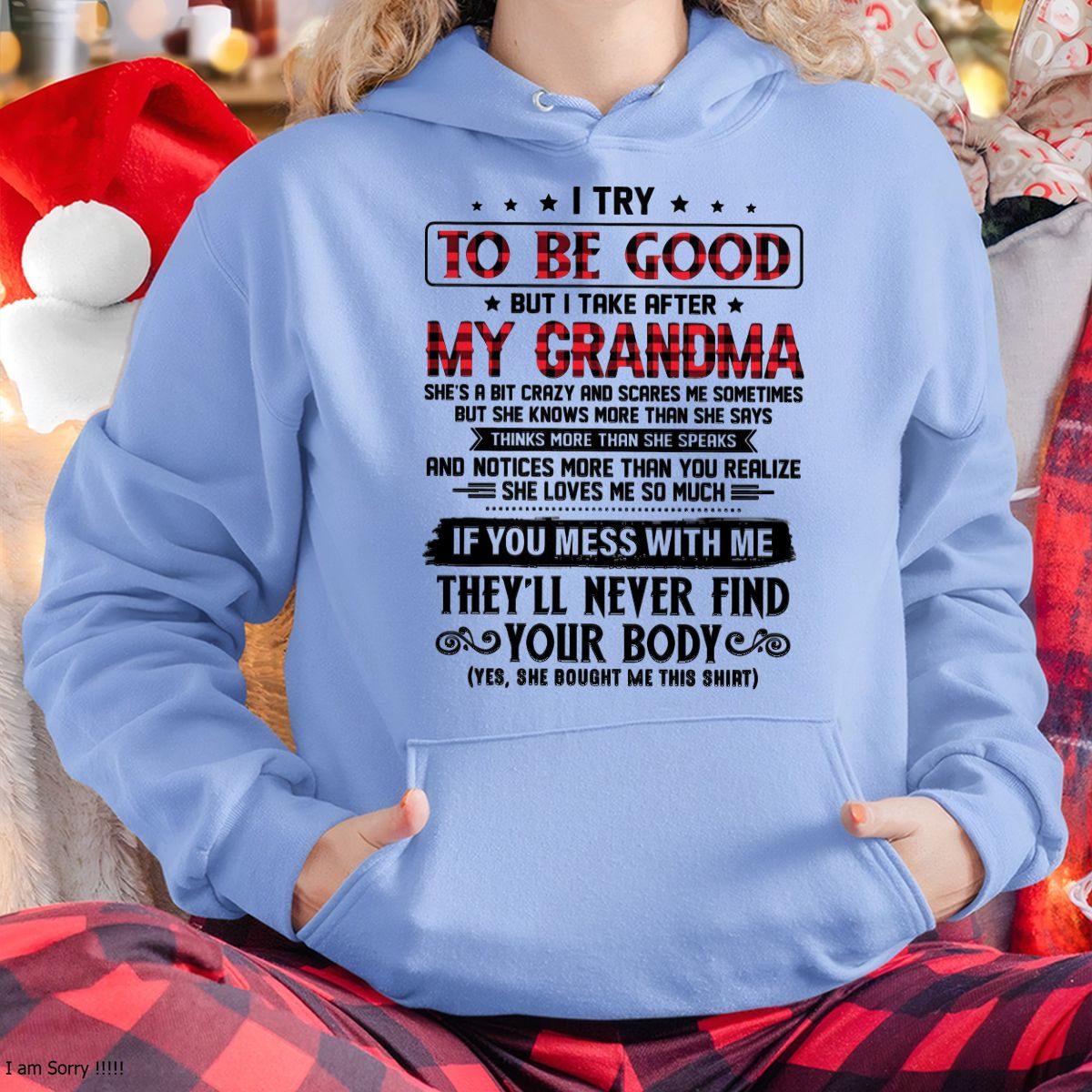 I TRY TO BE GOOD BUT I TAKE AFTER MY GRANDMA - From grandma for granddaughter - virgo00 (SKU07-102-00)