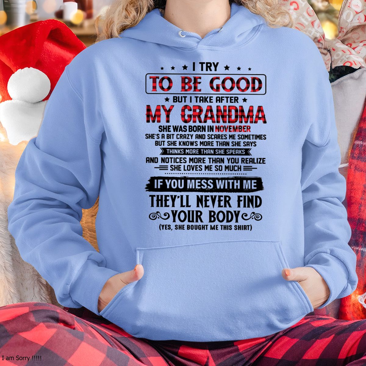 I TRY TO BE GOOD BUT I TAKE AFTER MY GRANDMA - From grandma for granddaughter - virgo11 (SKU07-102-11)