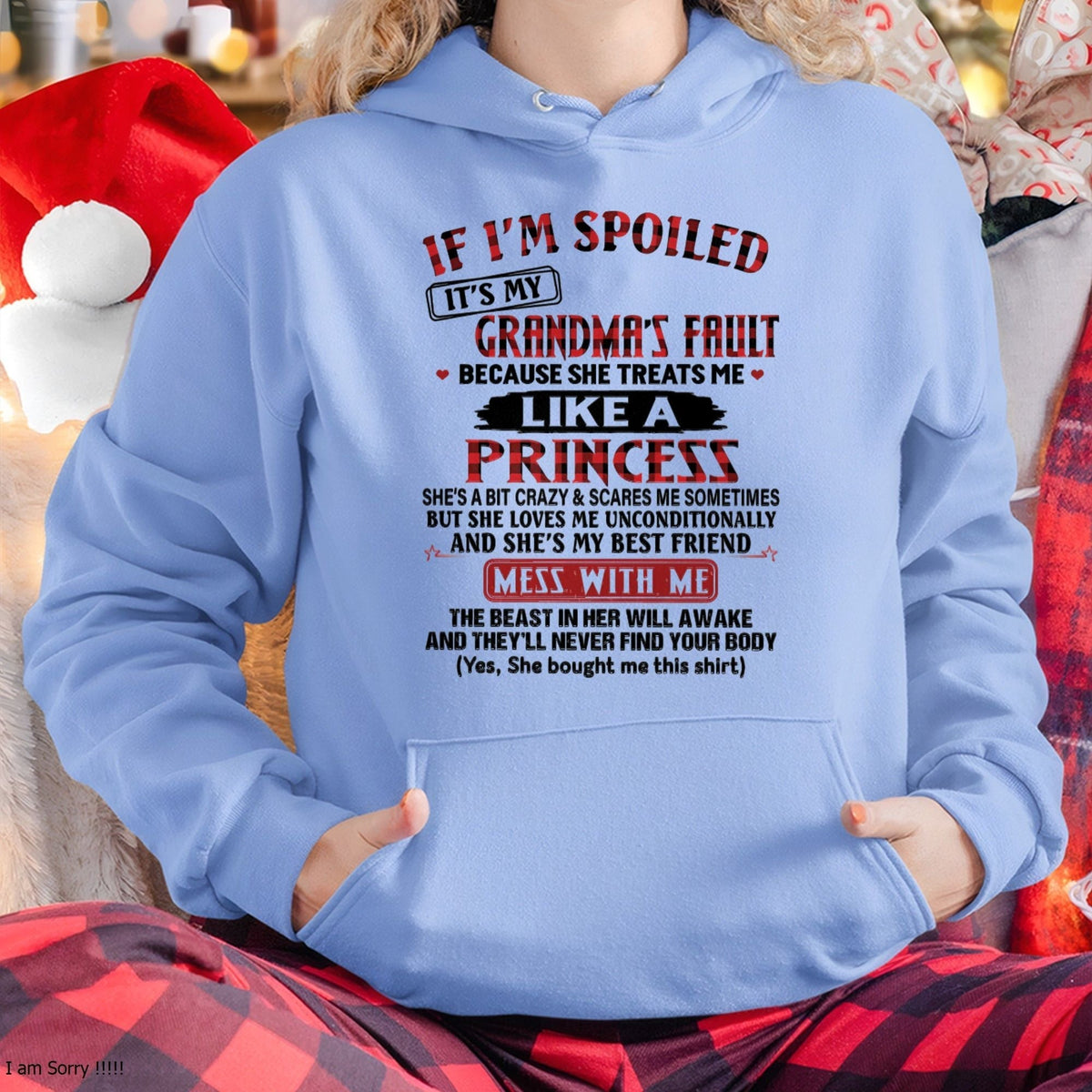 IF I'M SPOILED IT'S MY GRANDMA'S FAULT ♥ BECAUSE SHE TREATS ME ♥ LIKE A PRINCESS - From Grandma for granddaughter - virgo00 (SKU07-92-00)