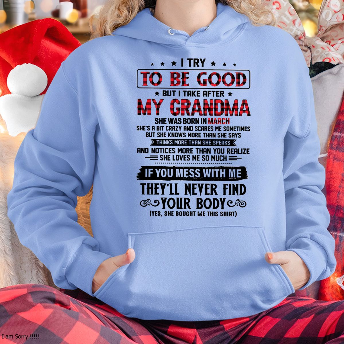 I TRY TO BE GOOD BUT I TAKE AFTER MY GRANDMA - From grandma for granddaughter - virgo03 (SKU07-102-03)