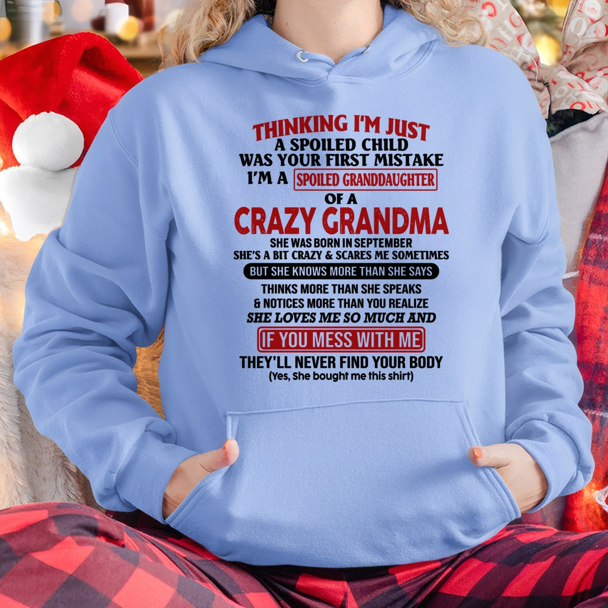 SEPTEMBER - I'M A SPOILED GRANDDAUGHTER OF A CRAZY GRANDMA - From Grandma - virgo09 (SKU-GMD1-NTT09)