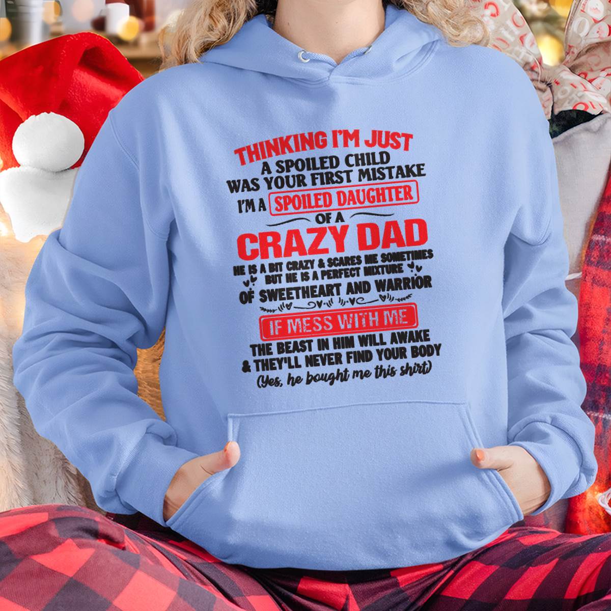 I AM A SPOILED CHILD WAS YOUR FIRST MISTAKE - FROM DAD - Virgo00