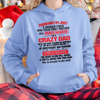 I AM A SPOILED CHILD WAS YOUR FIRST MISTAKE - FROM DAD - Virgo00