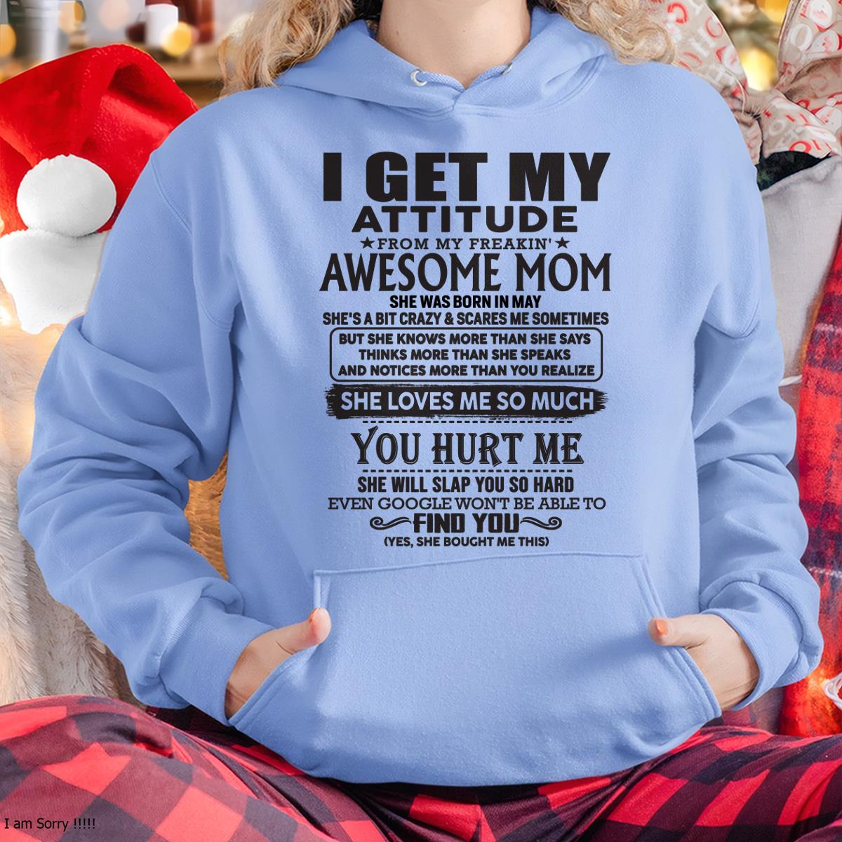 May - Thanks Mom - I GET MY ATTITUDE FROM MY FREAKIN' AWESOME MOM - Gift for Son and Daughter From Mom - virgo05 May (SKU-TMD-05)