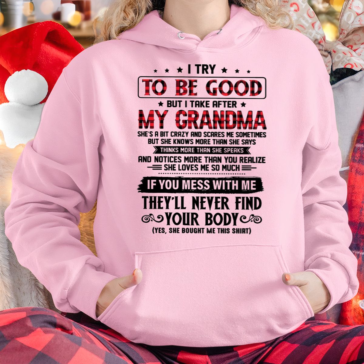 I TRY TO BE GOOD BUT I TAKE AFTER MY GRANDMA - From grandma for granddaughter - virgo00 (SKU07-102-00)