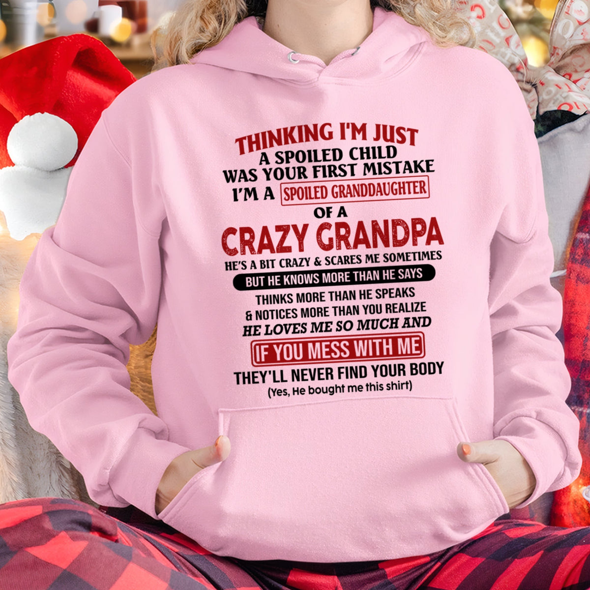 I'M A SPOILED GRANDDAUGHTER OF A CRAZY GRANDPA  - FROM GRANDPA virgo00 (SKU-GPD1-NTT00)