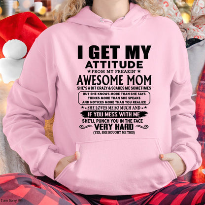 Thanks Mom - I GET MY ATTITUDE FROM MY FREAKIN' AWESOME MOM - Gift for Son and Daughter From Mom - virgo00 (SKU-TMD-CU-00)