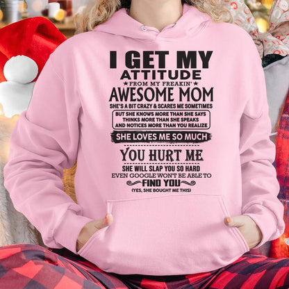 Thanks Mom - I GET MY ATTITUDE FROM MY FREAKIN' AWESOME MOM - Gift for Son and Daughter From Mom - virgo00 (SKU-TMD-00)