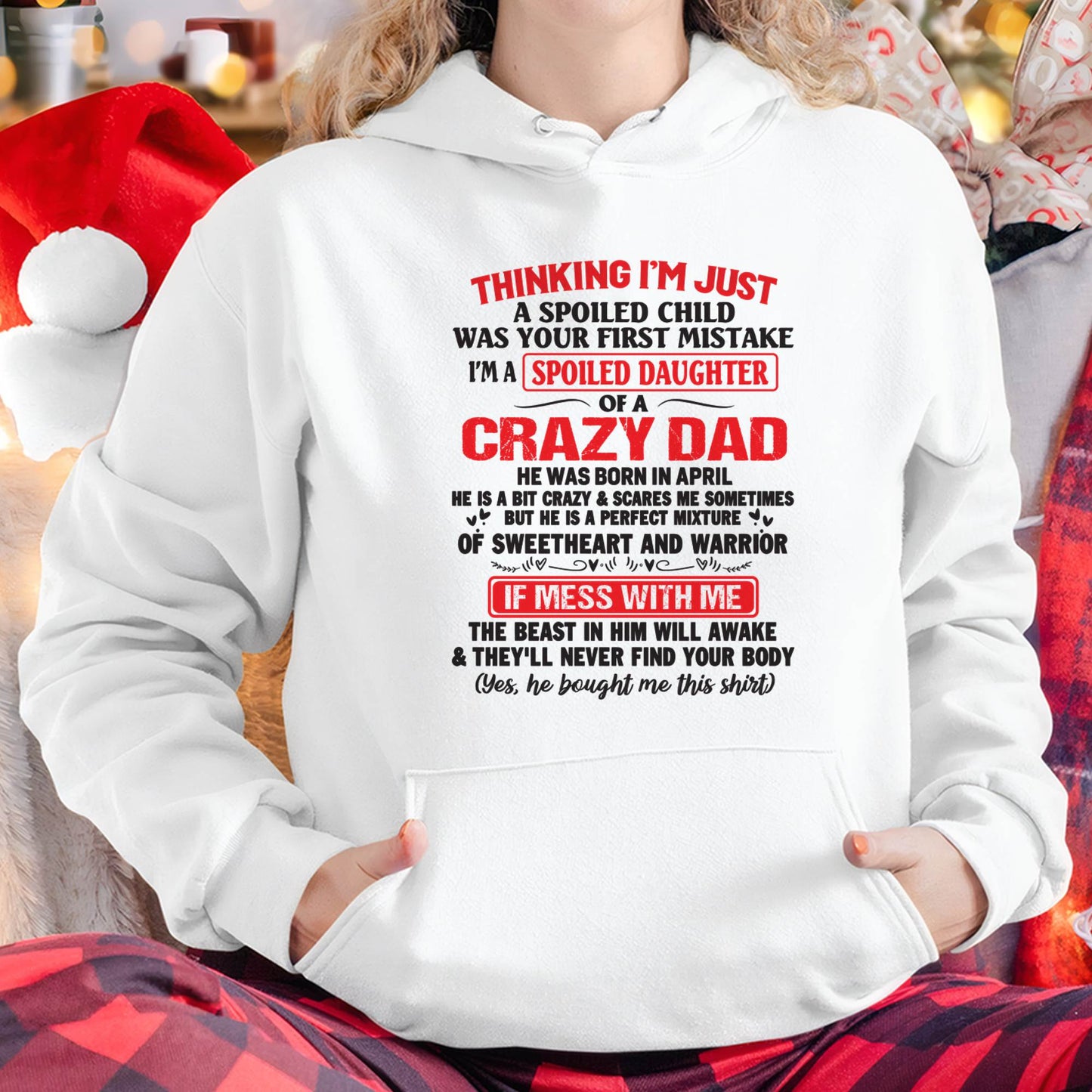 I AM A SPOILED CHILD WAS YOUR FIRST MISTAKE - FROM DAD - Virgo04