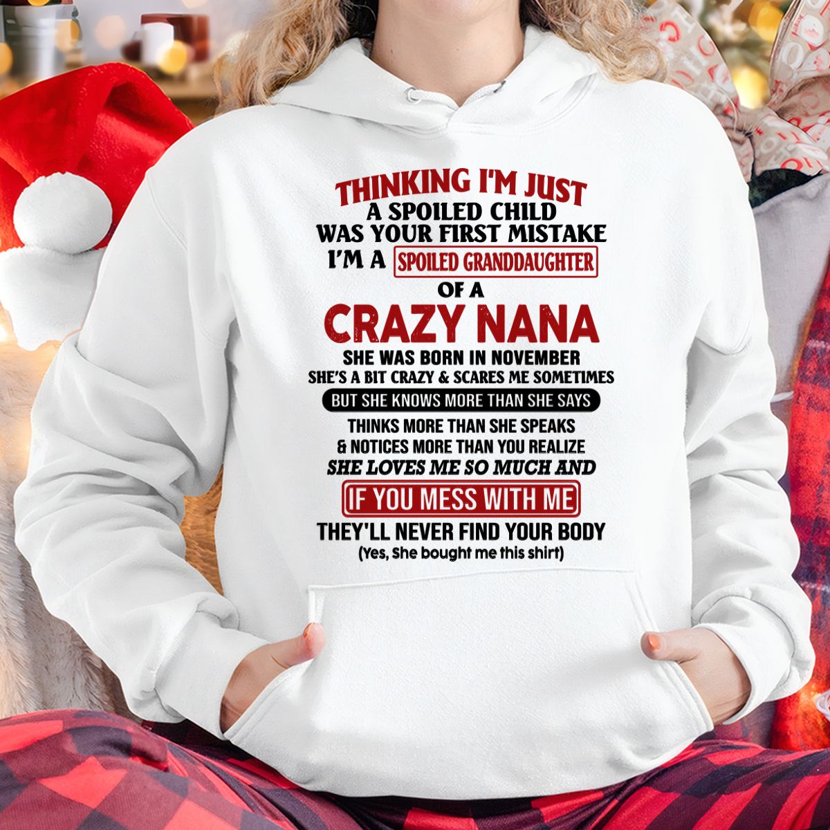SPOILED GRANDDAUGHTER OF A CRAZY NANA T-SHIRT November Edition – From grandma to granddaughter - NTT11 (SKU07-129-11)