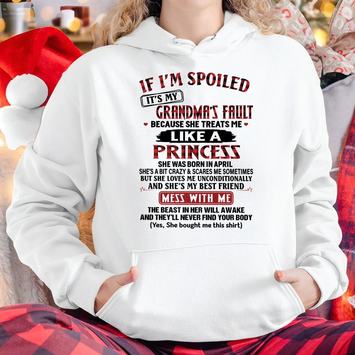 IF I'M SPOILED IT'S MY GRANDMA'S FAULT ♥ BECAUSE SHE TREATS ME ♥ LIKE A PRINCESS - From Grandma for granddaughter - virgo04 (SKU07-92-04)