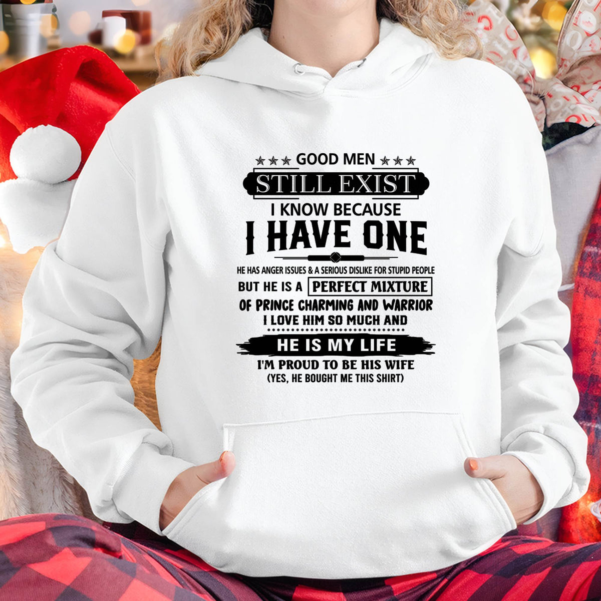 GOOD MEN STILL EXIST I KNOW BECAUSE I HAVE ONE - T SHIRT FROM HUSBAND - virgo00 (SKU12-292-00)