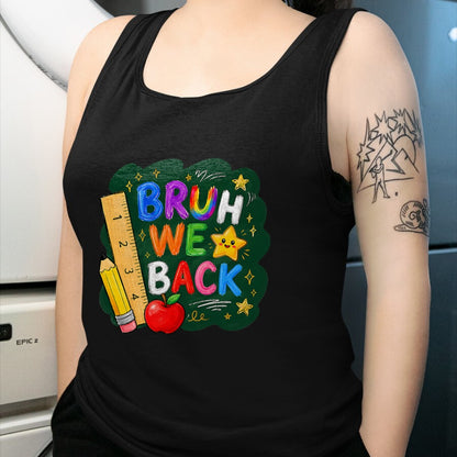 Best Student Shirt, Funny Back To School UnisexT-Shirt/Hoodie/Sweatshirt HLT00 - Bruh We Back Funny Teachers Kids Back to School First Day T-Shirt