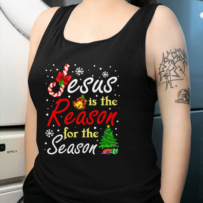 Christian Tee, Christian Faith Unisex T-Shirt/Hoodie/Sweatshirt HLT00 - Christian Jesus The Reason Christmas Stocking Stuffer Gifts T-Shirt