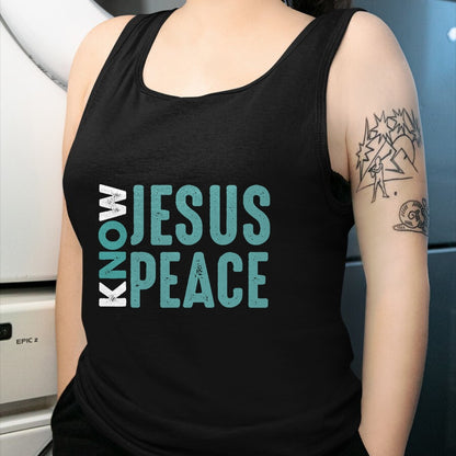 Christian Tee, Christian Faith Unisex T-Shirt/Hoodie/Sweatshirt HLT00 - Jesus Christian Bible Verse Scripture Know Jesus Know Peace T-Shirt