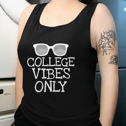 Best Student Shirt, Funny Back To School UnisexT-Shirt/Hoodie/Sweatshirt HLT00 - College Vibes Only Funny Shirts Student Back to School Gifts T-Shirt