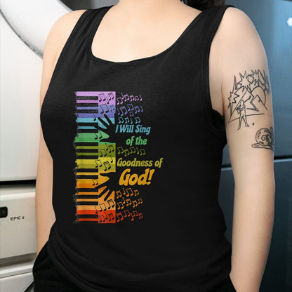 Christian Tee, Christian Faith Unisex T-Shirt/Hoodie/Sweatshirt HLT00 - I Will Sing Of The Goodness Of God Jesus Christian T-Shirt