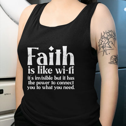Christian Tee, Christian Faith Unisex T-Shirt/Hoodie/Sweatshirt HLT00 - Faith Is Like Wifi God Jesus Religious Christian Men Women T-Shirt