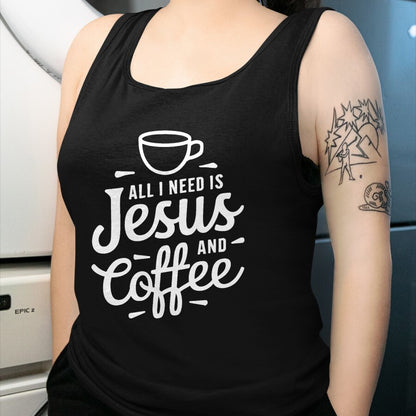 Christian Tee, Christian Faith Unisex T-Shirt/Hoodie/Sweatshirt HLT00 -  All I Need Is Jesus And Coffee Shirt Men Women Religious T-Shirt