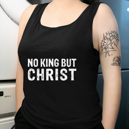 Christian Tee, Christian Faith Unisex T-Shirt/Hoodie/Sweatshirt HLT00 - Christian No King But Christ Christianity T-Shirt